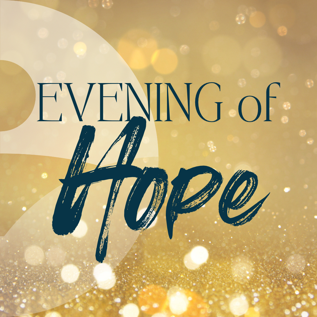 Evening of Hope_HopeIgnites